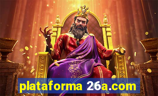 plataforma 26a.com